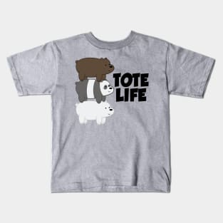 Tote Life Kids T-Shirt